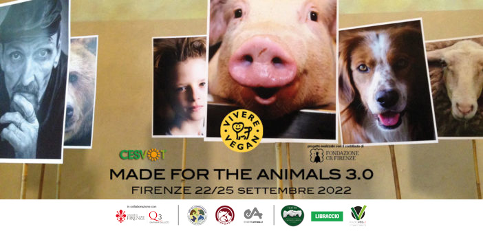 Made for the Animals 3.0 – Firenze dal 22 al 25 settembre 2022